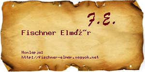 Fischner Elmár névjegykártya